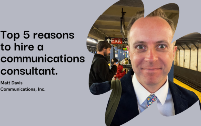 Top Five Reasons Nonprofits Bring In A Communications Consultant 